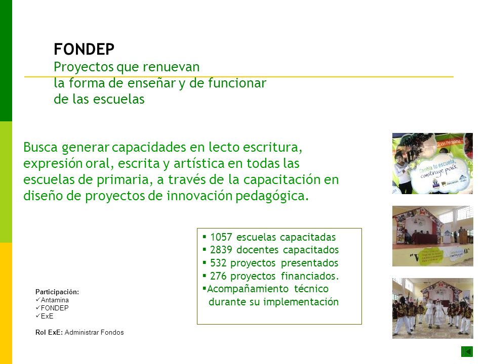 FONDEP Proyectos que renuevan la forma de enseñar y de funcionar de las escuelas