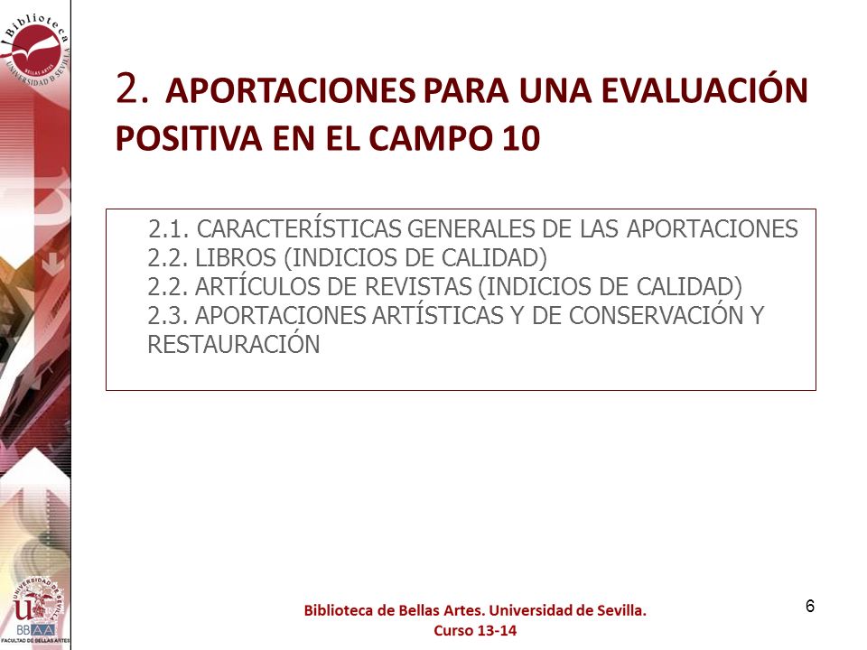 2. APORTACIONES PARA UNA EVALUACIÓN POSITIVA EN EL CAMPO 10
