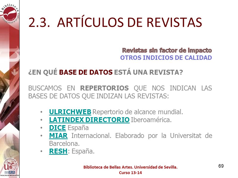2.3. ARTÍCULOS DE REVISTAS ¿EN QUÉ BASE DE DATOS ESTÁ UNA REVISTA