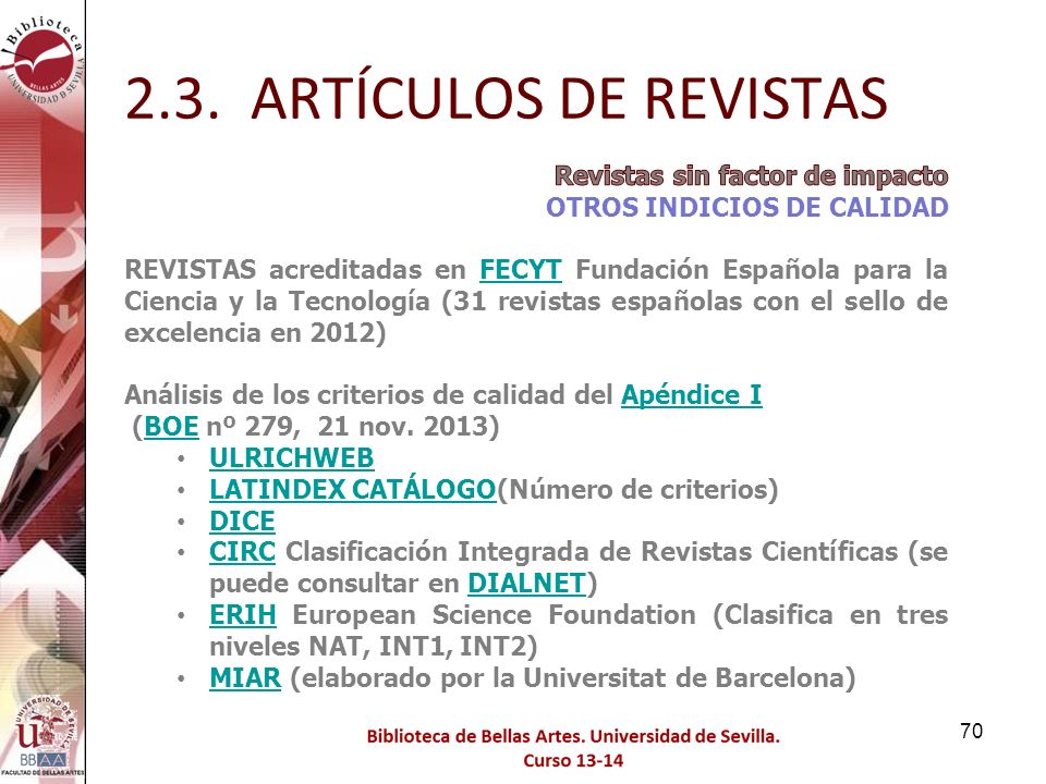 2.3. ARTÍCULOS DE REVISTAS Revistas sin factor de impacto