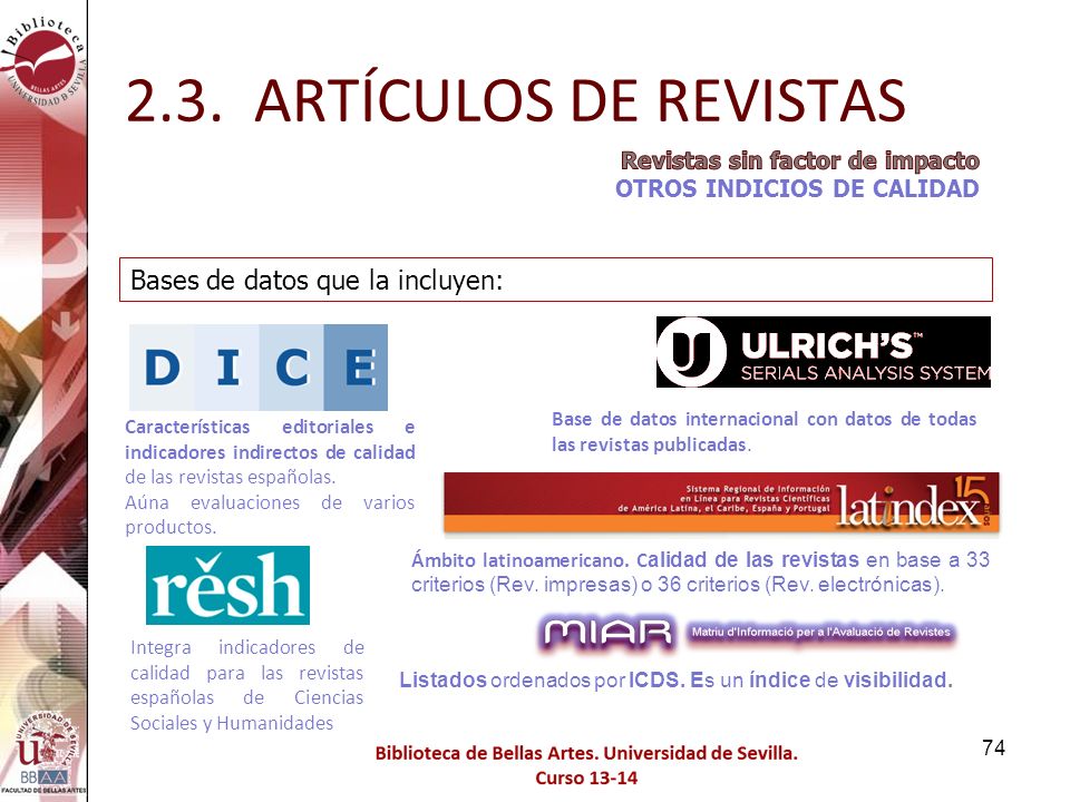 2.3. ARTÍCULOS DE REVISTAS Bases de datos que la incluyen: