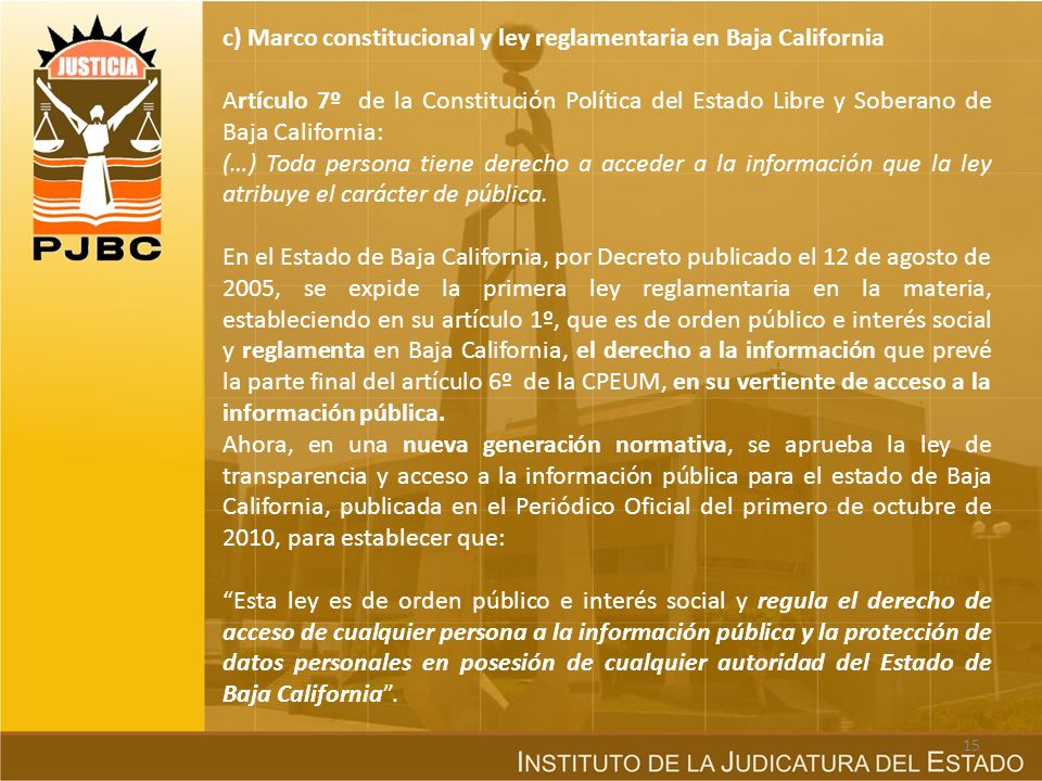c) Marco constitucional y ley reglamentaria en Baja California