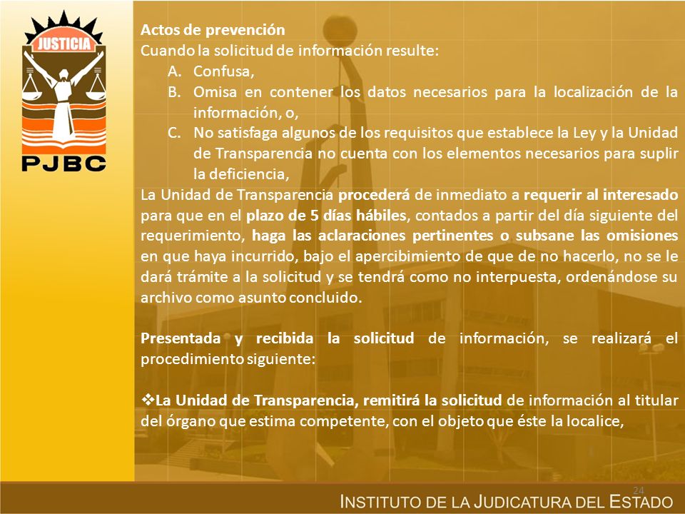 Actos de prevención Cuando la solicitud de información resulte: Confusa,