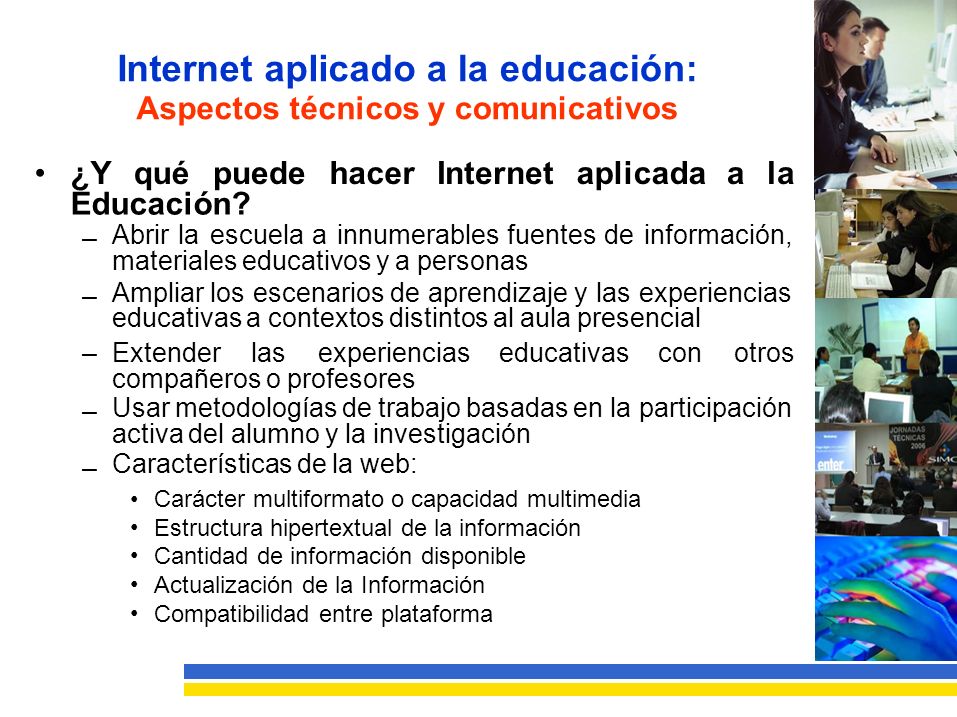 Internet aplicado a la educación: Aspectos técnicos y comunicativos •