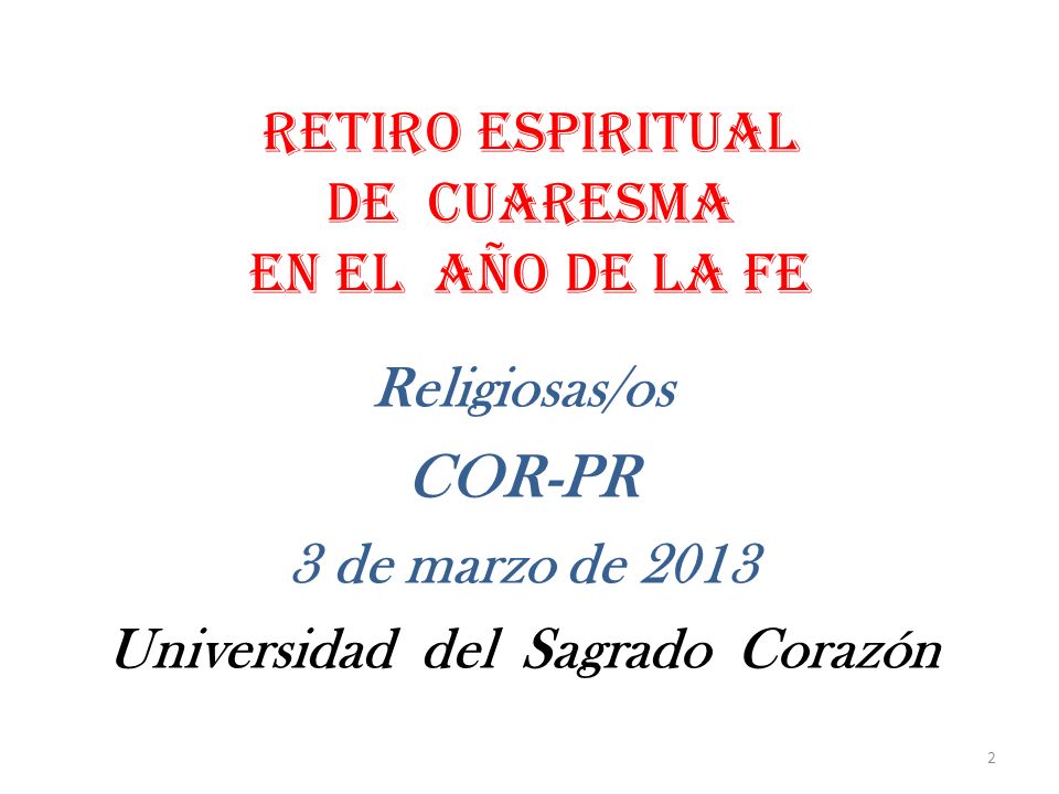 RETIRO ESPIRITUAL de cuaresma EN EL AÑO DE LA FE