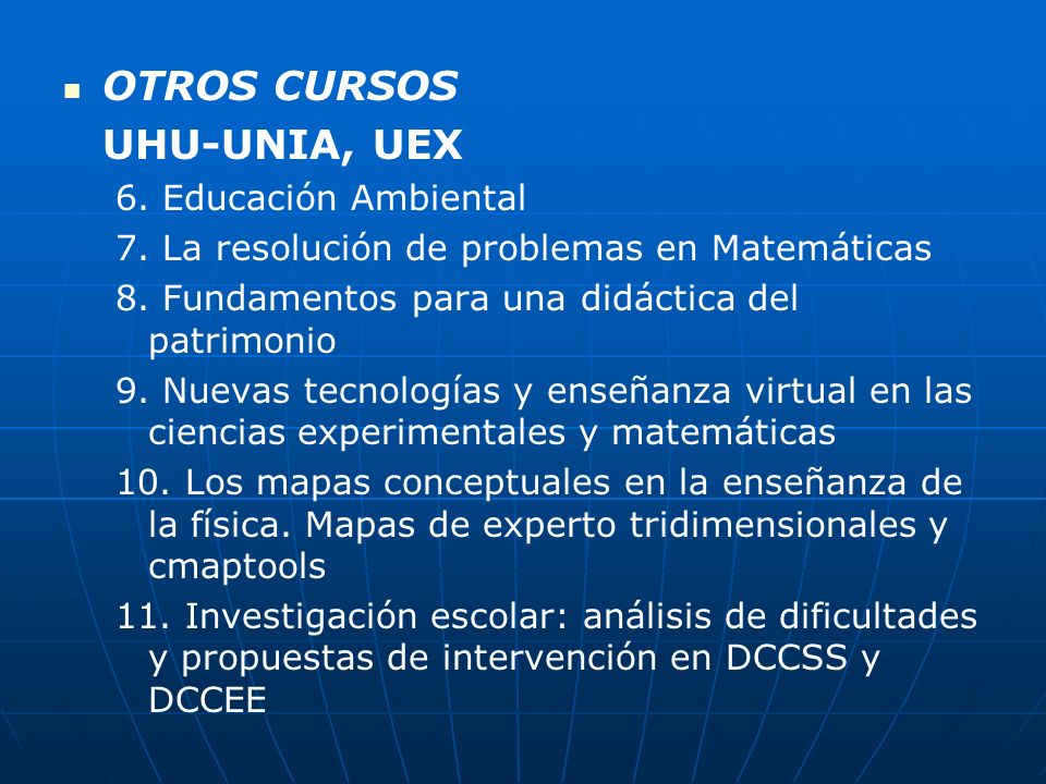 OTROS CURSOS UHU-UNIA, UEX 6. Educación Ambiental