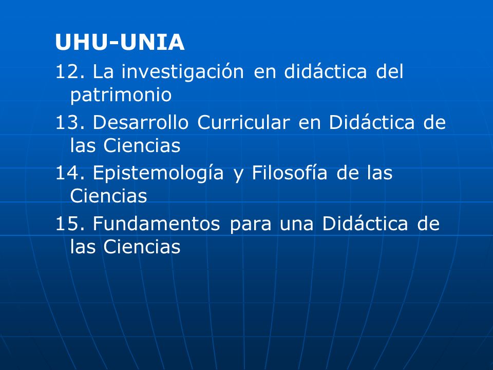 UHU-UNIA 12. La investigación en didáctica del patrimonio