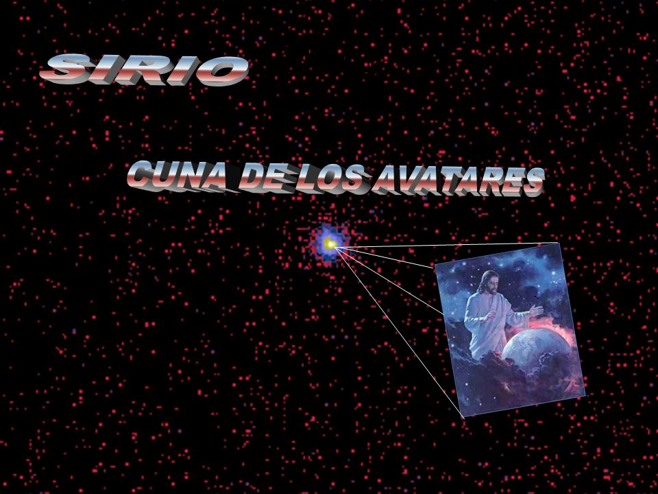 SIRIO SIRIO CUNA DE LOS AVATARES