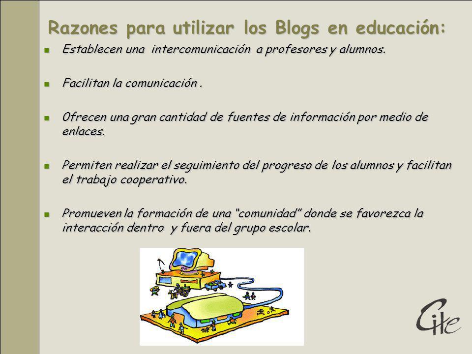 Razones para utilizar los Blogs en educación: