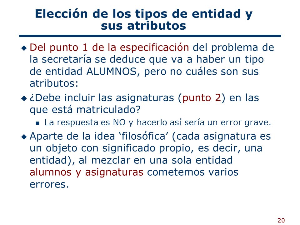 Elección de los tipos de entidad y sus atributos