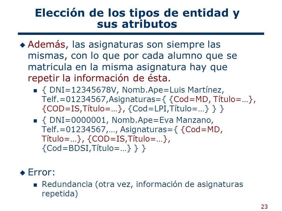 Elección de los tipos de entidad y sus atributos