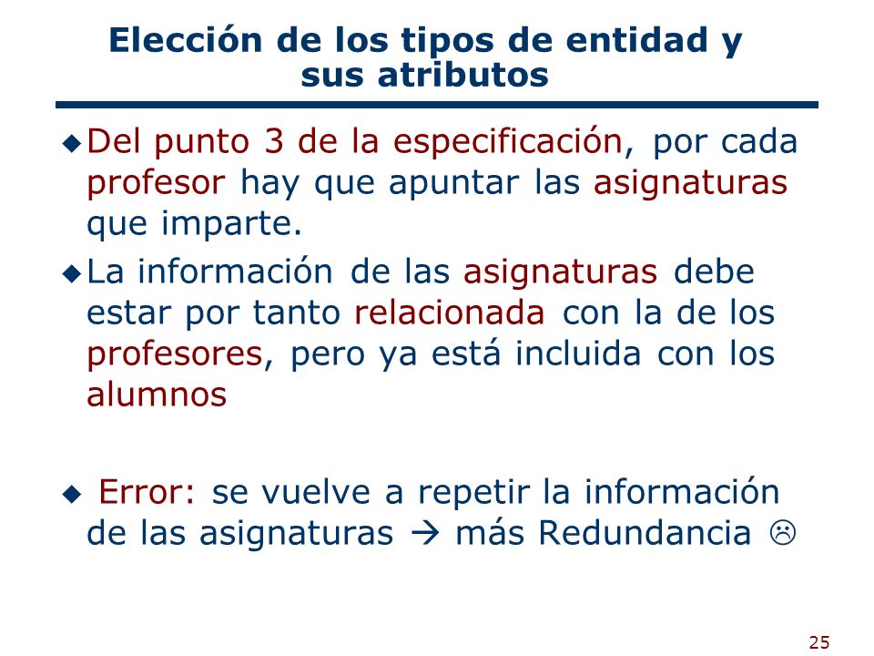 Elección de los tipos de entidad y sus atributos