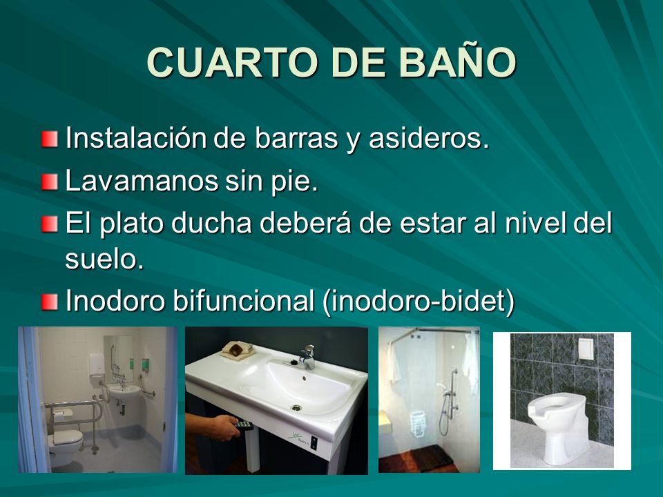 CUARTO DE BAÑO Instalación de barras y asideros. Lavamanos sin pie.