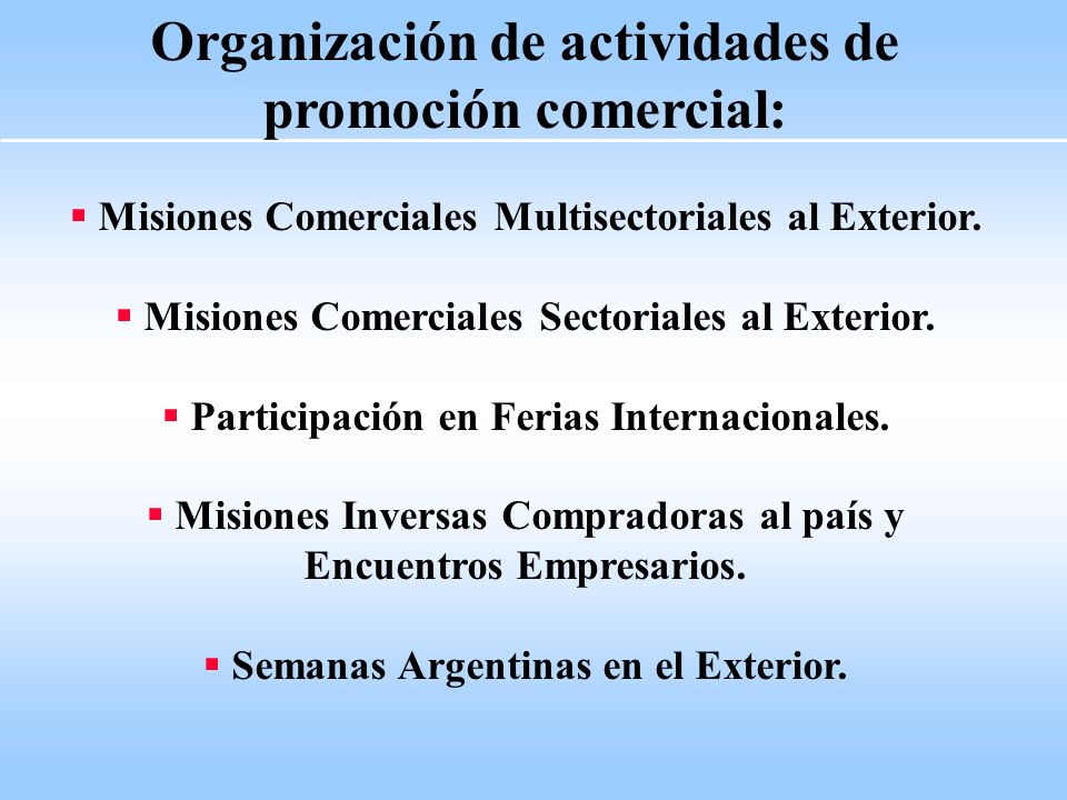 Organización de actividades de promoción comercial: