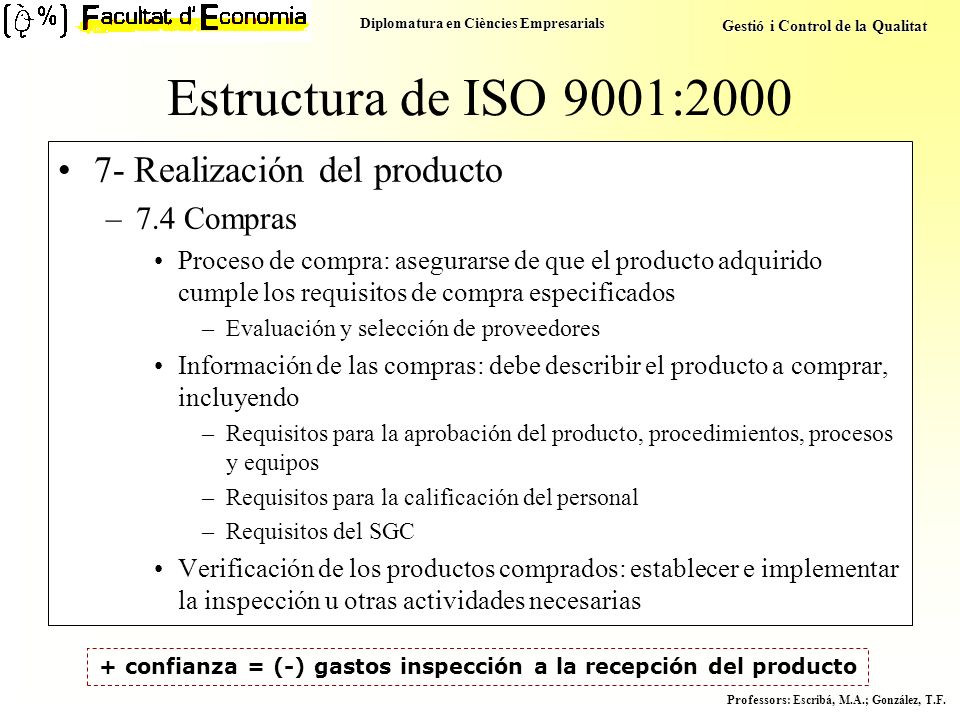 + confianza = (-) gastos inspección a la recepción del producto