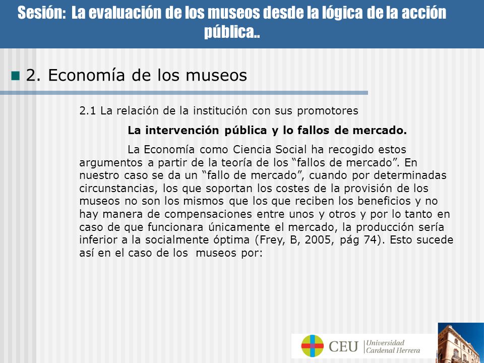 Sesión: La evaluación de los museos desde la lógica de la acción pública..