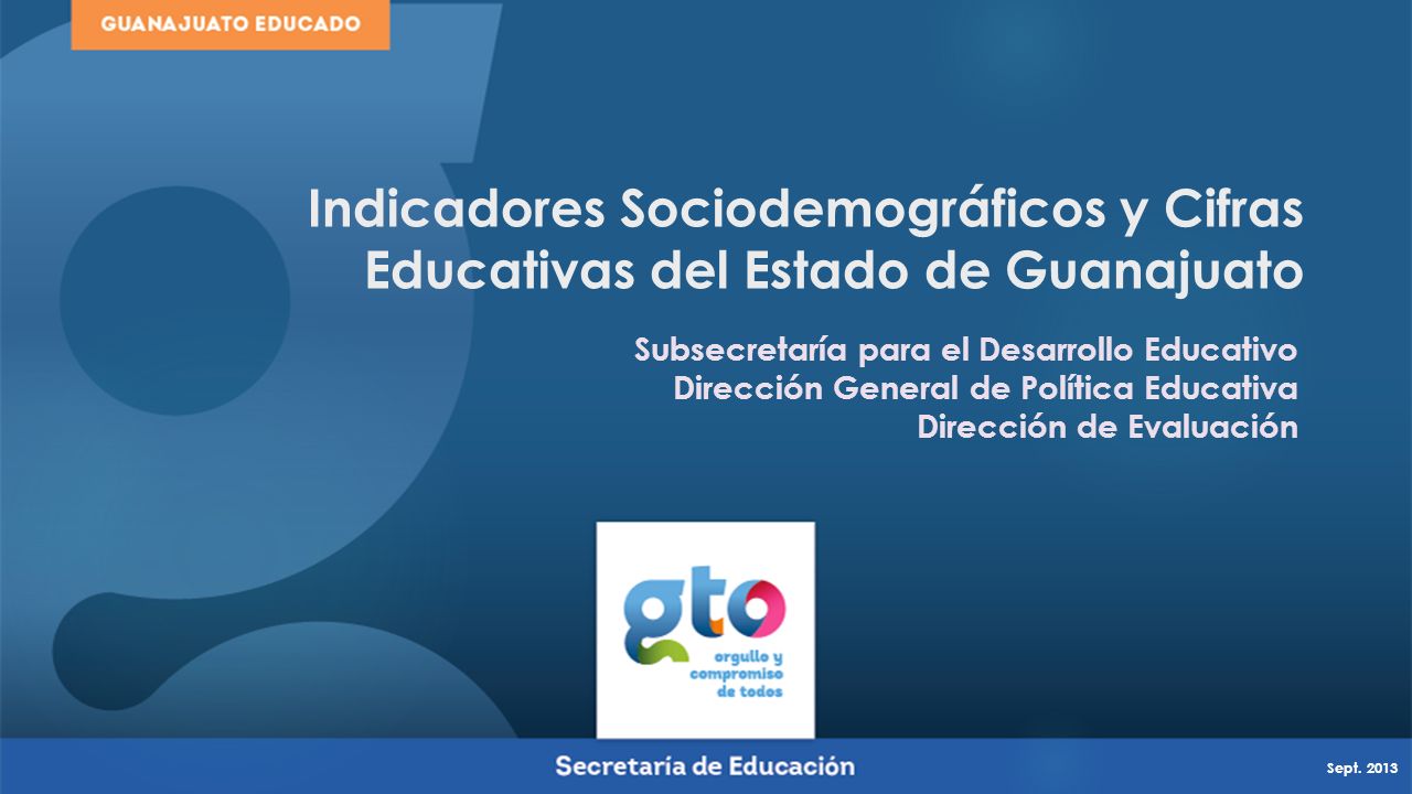 Indicadores Sociodemográficos y Cifras Educativas del Estado de Guanajuato