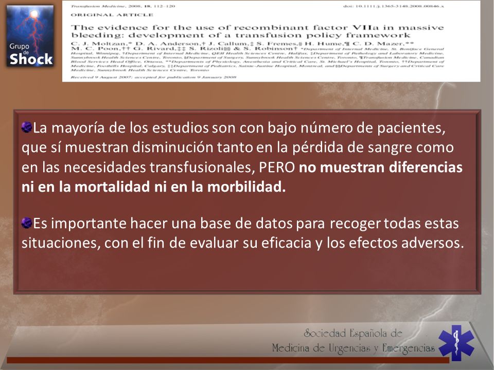 La mayoría de los estudios son con bajo número de pacientes, que sí muestran disminución tanto en la pérdida de sangre como en las necesidades transfusionales, PERO no muestran diferencias ni en la mortalidad ni en la morbilidad.