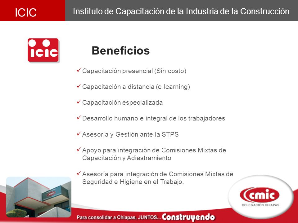 ICIC Instituto de Capacitación de la Industria de la Construcción. Beneficios. Capacitación presencial (Sin costo)