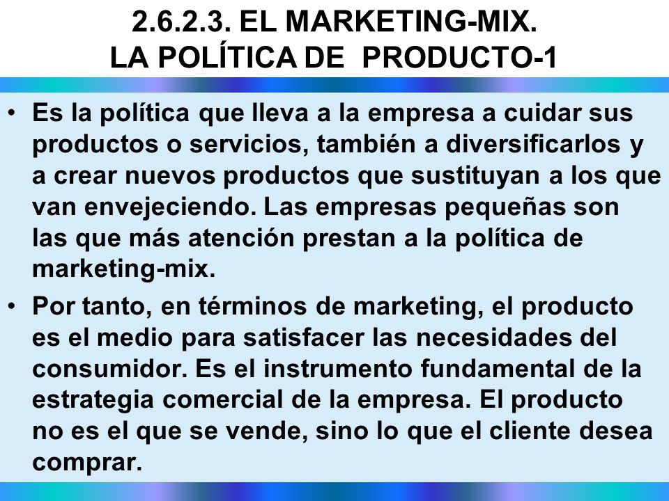 EL MARKETING-MIX. LA POLÍTICA DE PRODUCTO-1