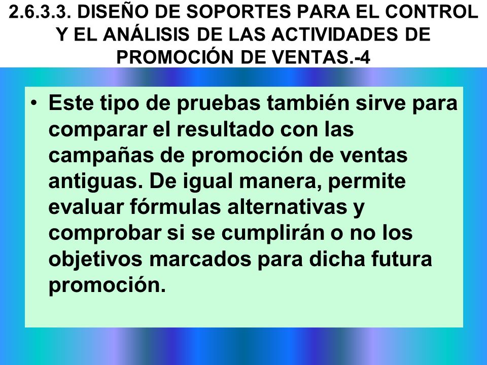 DISEÑO DE SOPORTES PARA EL CONTROL Y EL ANÁLISIS DE LAS ACTIVIDADES DE PROMOCIÓN DE VENTAS.-4