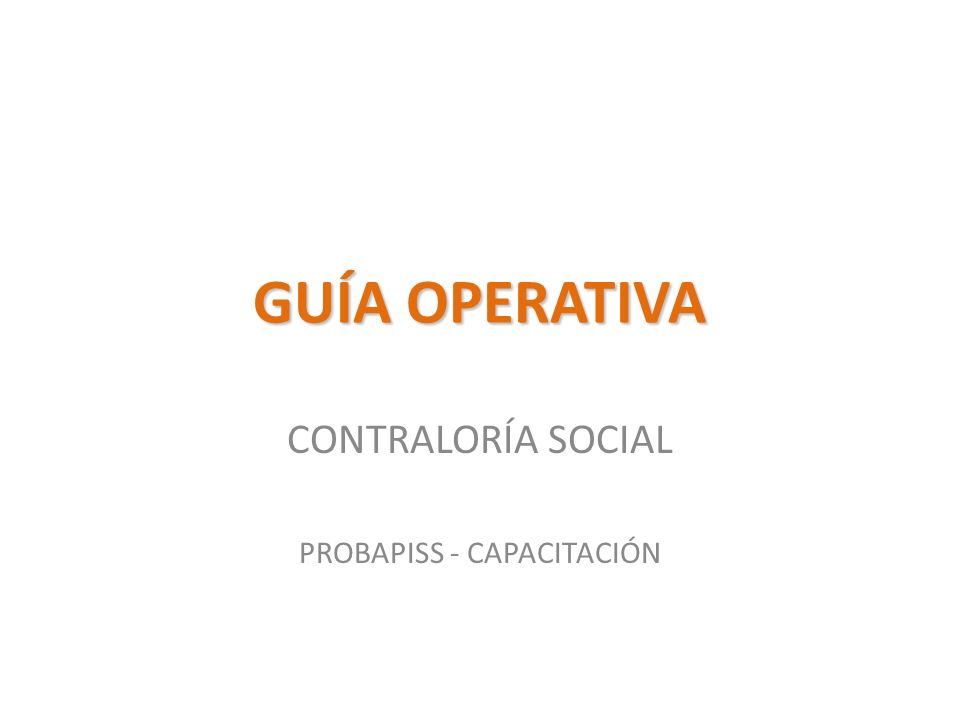 CONTRALORÍA SOCIAL PROBAPISS - CAPACITACIÓN