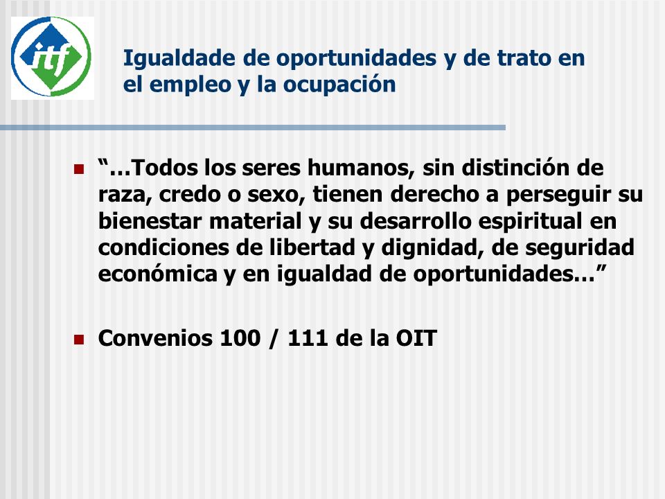 Igualdade de oportunidades y de trato en el empleo y la ocupación