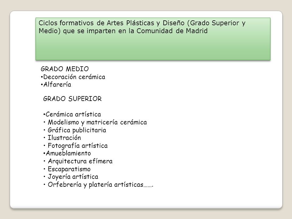 Ciclos formativos de Artes Plásticas y Diseño (Grado Superior y Medio) que se imparten en la Comunidad de Madrid