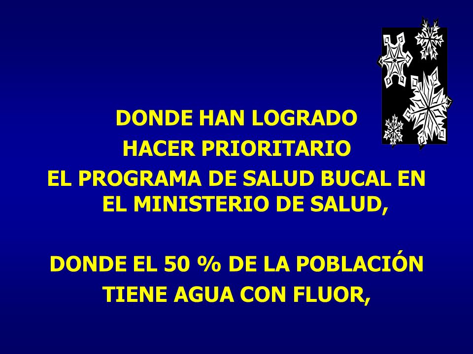 EL PROGRAMA DE SALUD BUCAL EN EL MINISTERIO DE SALUD,