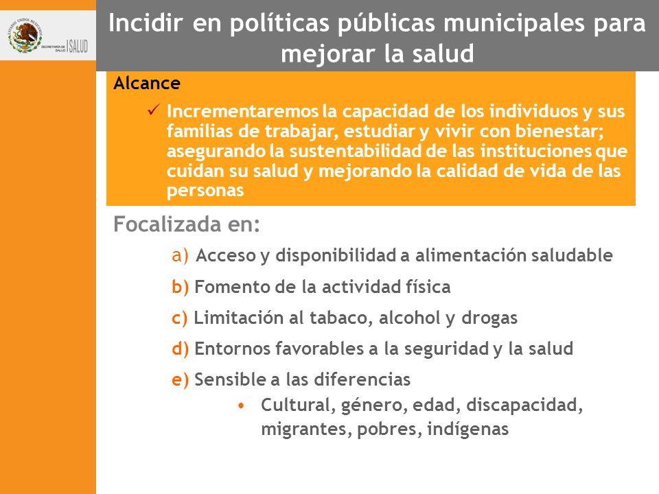 Incidir en políticas públicas municipales para mejorar la salud