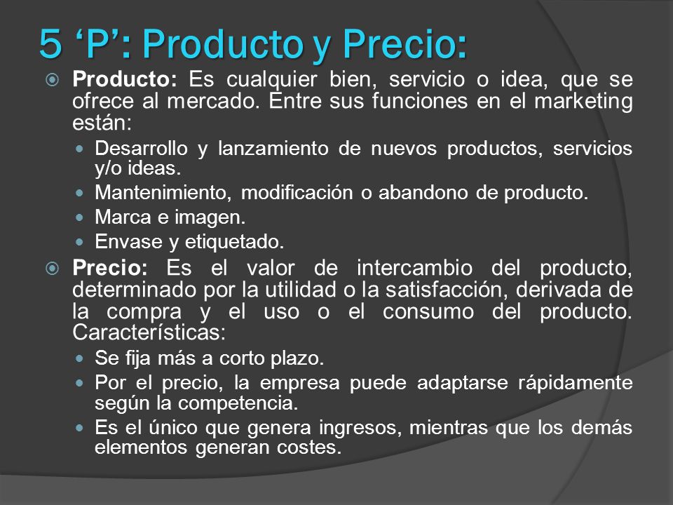 5 ‘P’: Producto y Precio:
