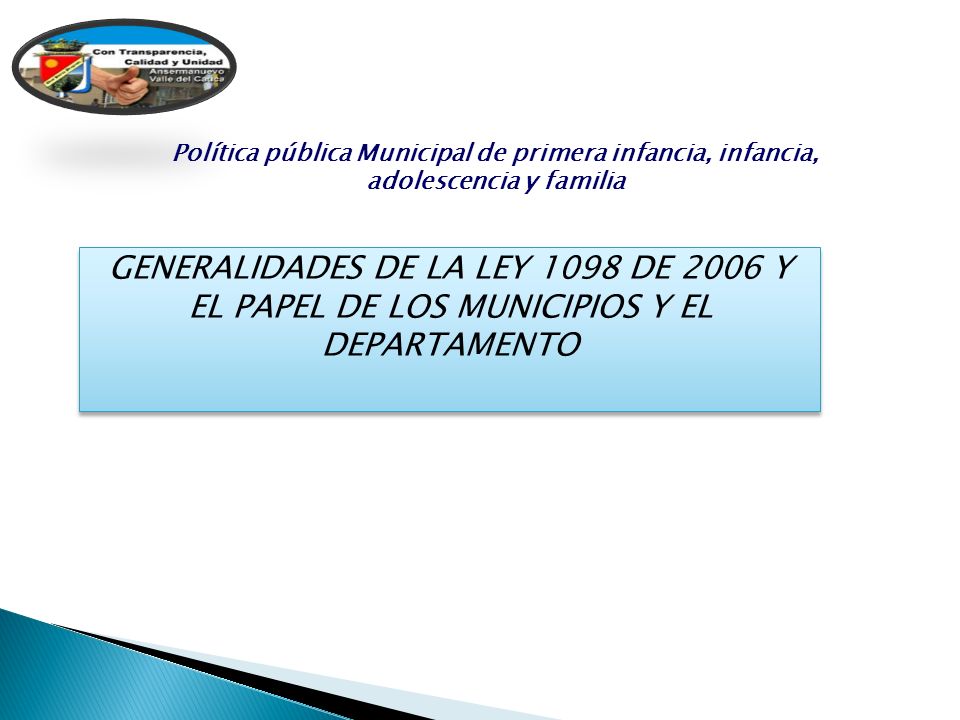 Política pública Municipal de primera infancia, infancia, adolescencia y familia