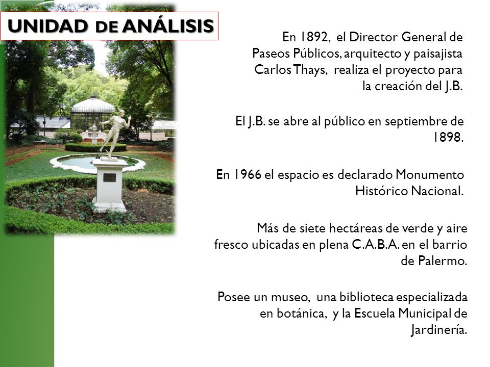 UNIDAD DE ANÁLISIS En 1892, el Director General de