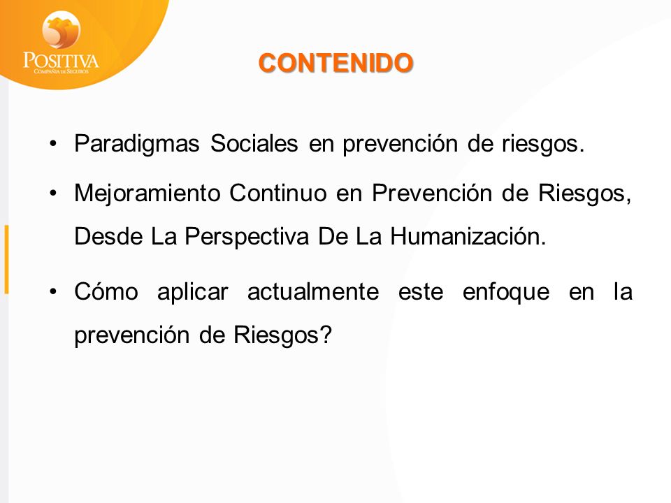 CONTENIDO Paradigmas Sociales en prevención de riesgos.