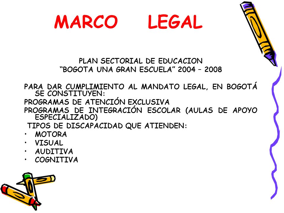 PLAN SECTORIAL DE EDUCACION BOGOTA UNA GRAN ESCUELA 2004 – 2008