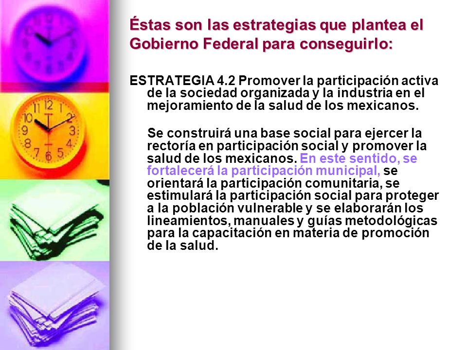 Éstas son las estrategias que plantea el Gobierno Federal para conseguirlo: