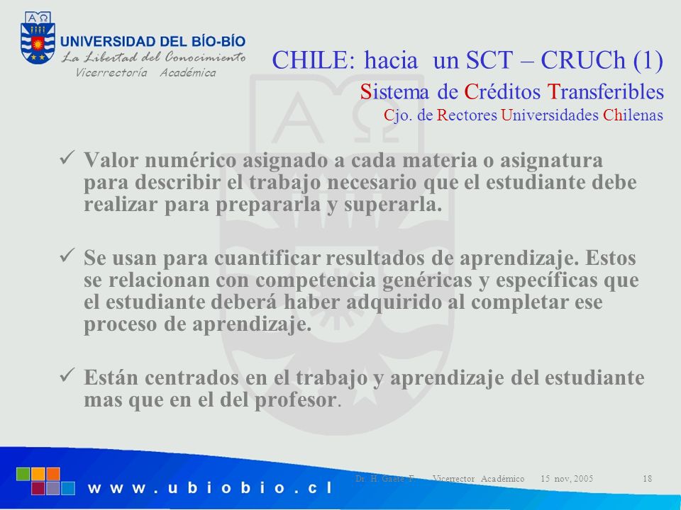 CHILE: hacia un SCT – CRUCh (1) Sistema de Créditos Transferibles Cjo