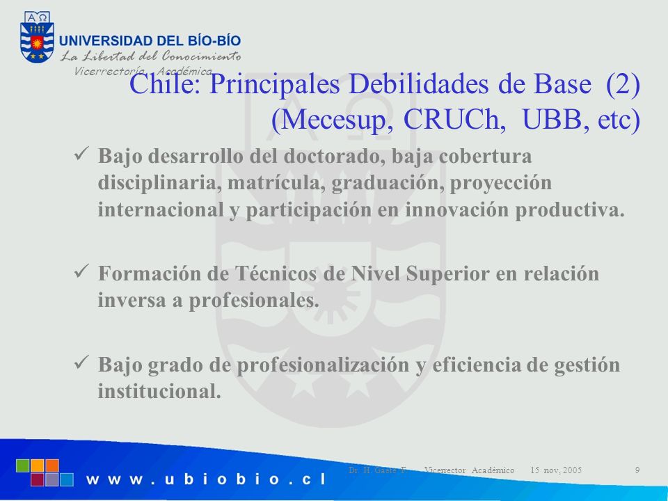 Chile: Principales Debilidades de Base (2) (Mecesup, CRUCh, UBB, etc)
