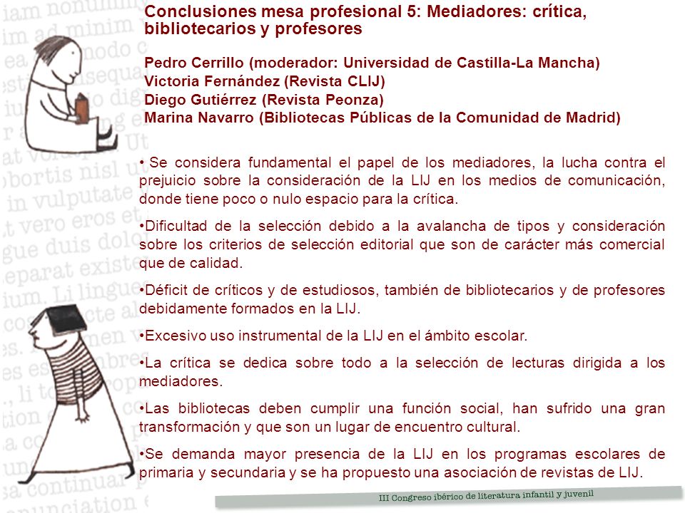 Conclusiones mesa profesional 5: Mediadores: crítica, bibliotecarios y profesores