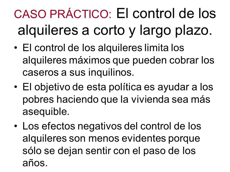 CASO PRÁCTICO: El control de los alquileres a corto y largo plazo.