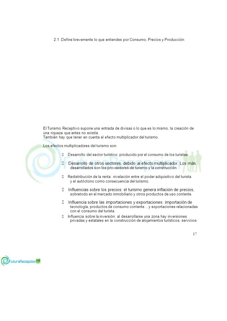 2.1 .Define brevemente lo que entiendes por Consumo, Precios y Producción: