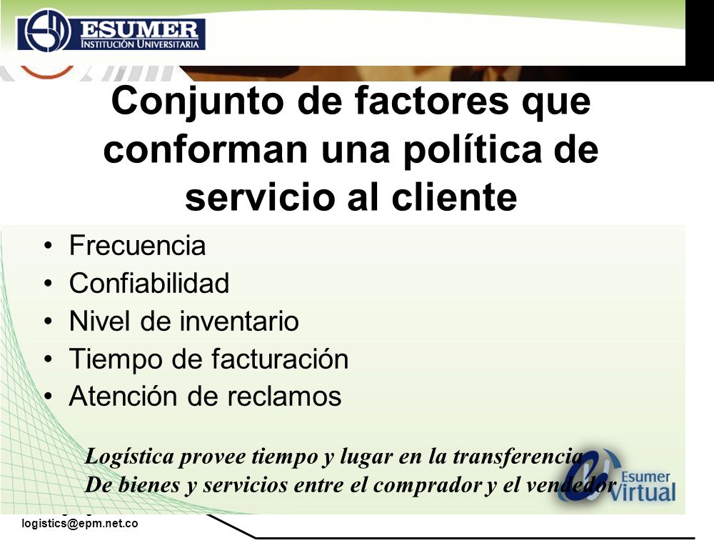 Conjunto de factores que conforman una política de servicio al cliente