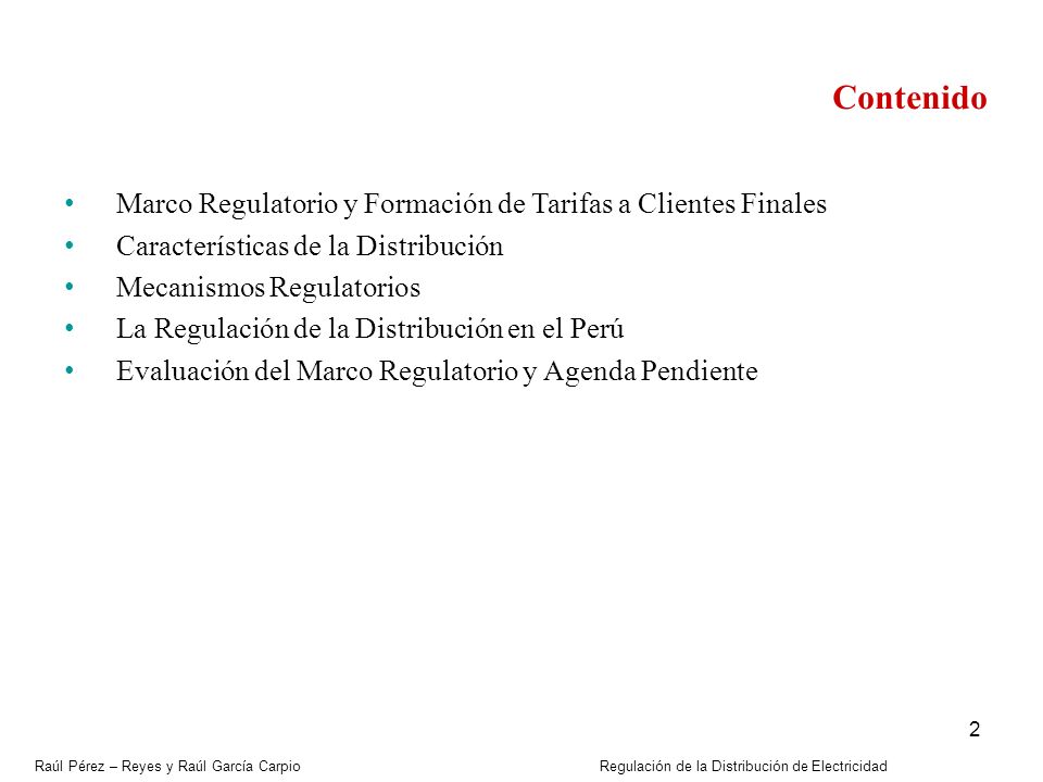 Contenido Marco Regulatorio y Formación de Tarifas a Clientes Finales
