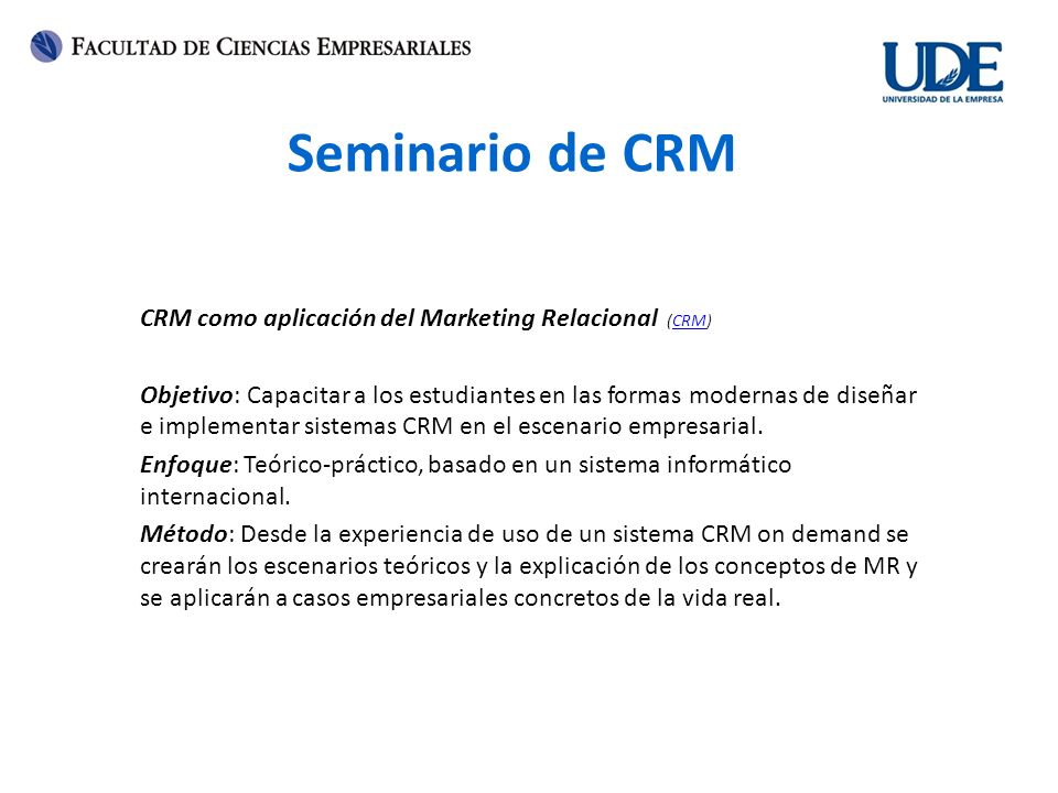 Seminario de CRM CRM como aplicación del Marketing Relacional (CRM)