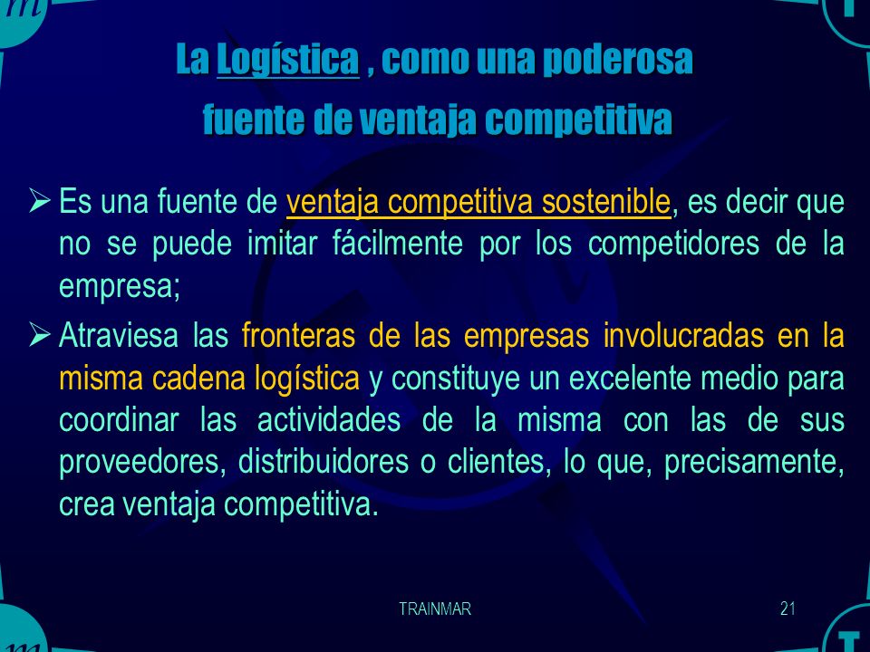 La Logística , como una poderosa fuente de ventaja competitiva
