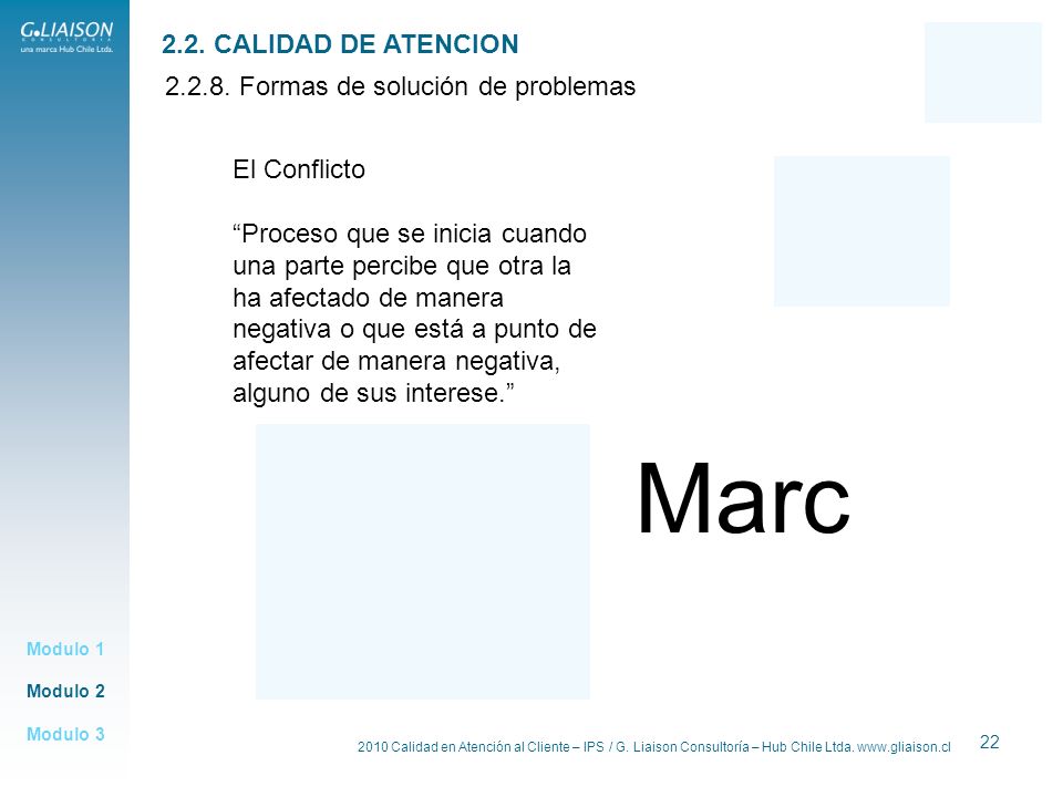 Marc 2.2. CALIDAD DE ATENCION Formas de solución de problemas