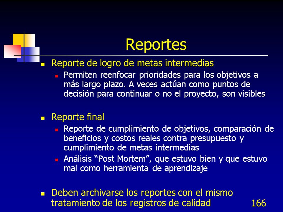 Reportes Reporte de logro de metas intermedias Reporte final