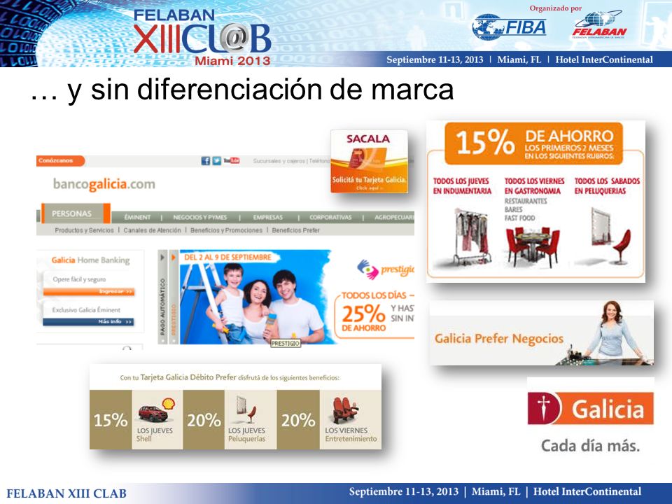 … y sin diferenciación de marca