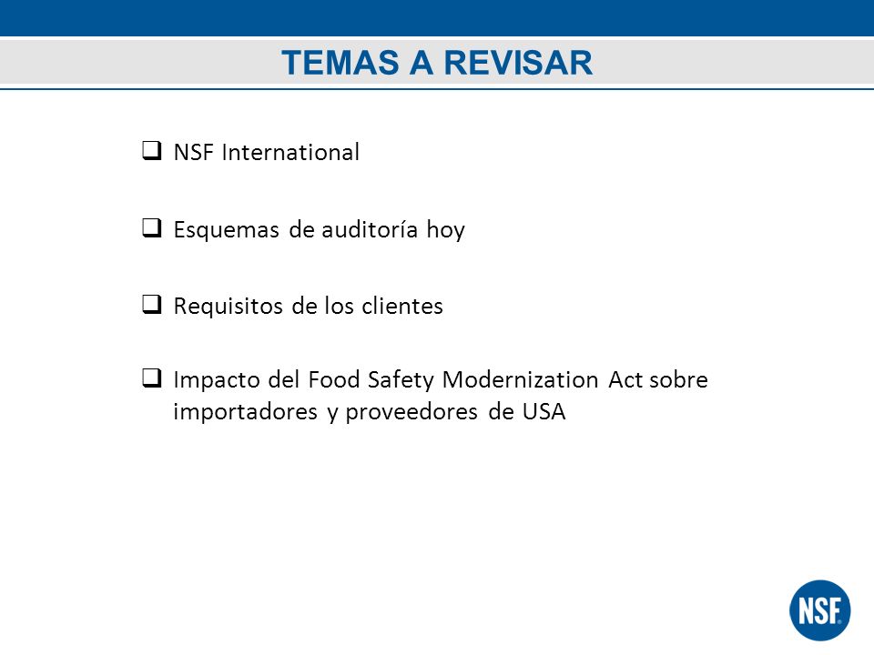 TEMAS A REVISAR NSF International Esquemas de auditoría hoy