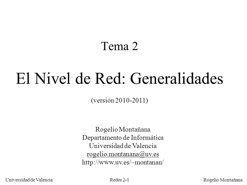 Tema 2 El Nivel de Red: Generalidades (versión )